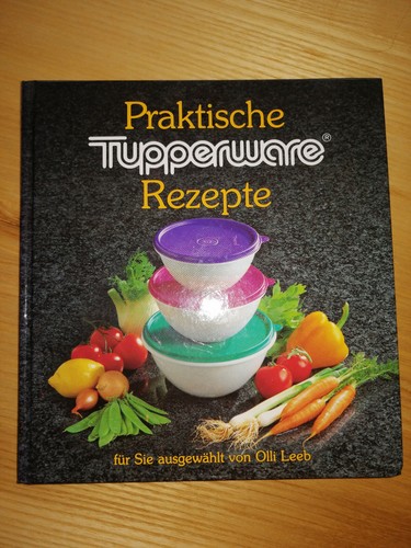Praktische tupperware rezepte - tupperware,